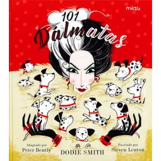 101 Dálmatas - Dodie Smith (Adapt. Peter Bently)