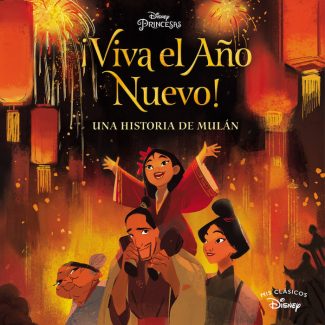 ¡Viva el Año Nuevo! - Una historia de Mulán