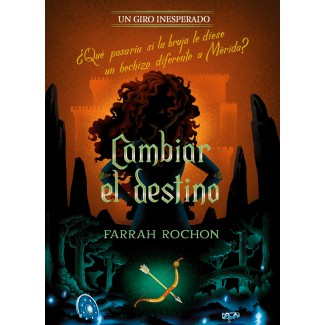 Un giro inesperado: Cambiar el destino (Brave)