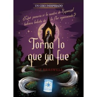 Un giro inesperado: Torna lo que ya fue (Enredados)